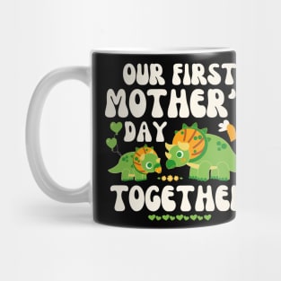 Our First Mother's Day Together Mug